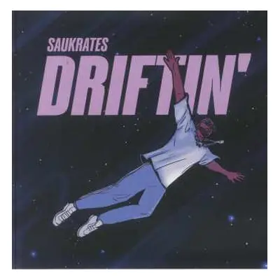 SP Saukrates: Driftin'