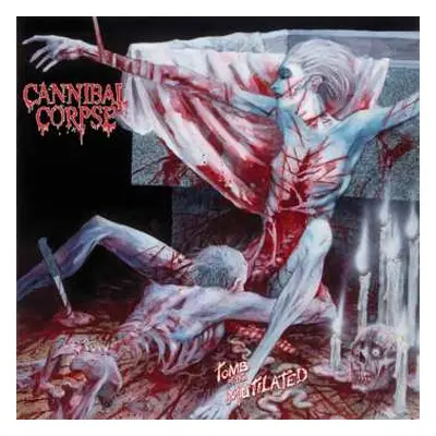 LP Cannibal Corpse: Tomb Of The Mutilated