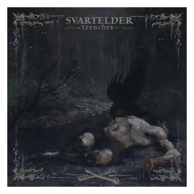 LP Svartelder: Trenches