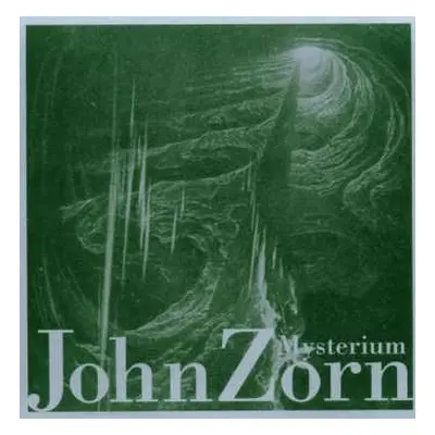 CD John Zorn: Mysterium