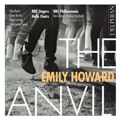 CD Emily Howard: The Anvil - An Elegy For Peterloo