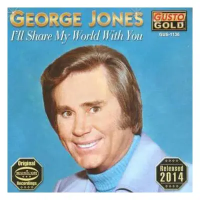 CD George Jones: I'll Share My World With You