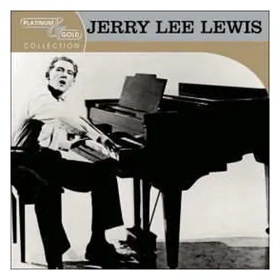 CD Jerry Lee Lewis: Platinum & Gold Collection