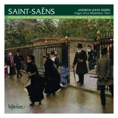 CD Camille Saint-Saëns: Rhapsodies Sur Des Cantiques Bretons