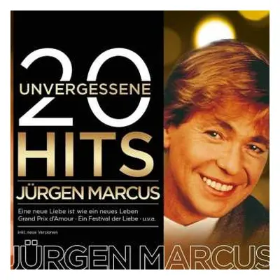 CD Jürgen Marcus: 20 Unvergessene Hits