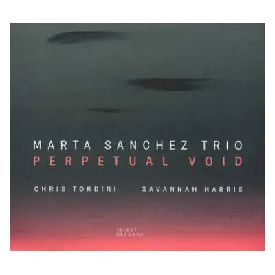 CD Marta Sanchez Trío: Perpetual Void