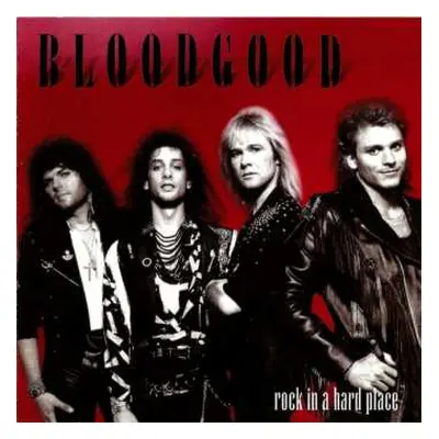 CD Bloodgood: Rock In A Hard Place