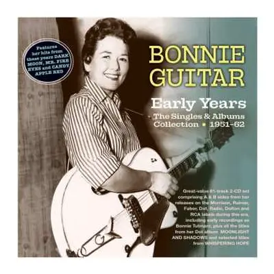 2CD Bonnie Guitar: Early Years - The Singles & Albums Collection 1951-62