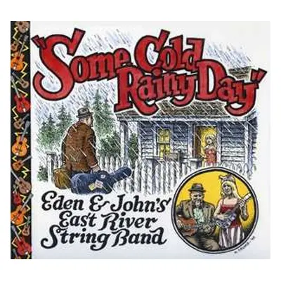 LP Eden & John's East River String Band: Some Cold Rainy Day