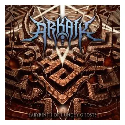 LP Arkaik: Labyrinth Of Hungry Ghosts