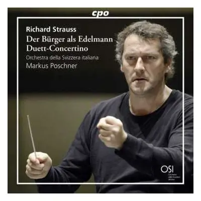 CD Richard Strauss: Der Bürger Als Edelmann; Duett-Concertino