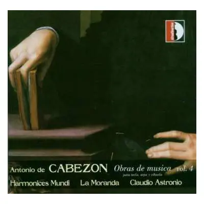 CD Antonio de Cabezón: Instrumentalwerke Vol.4