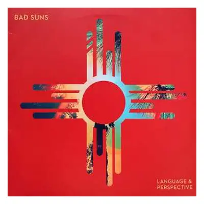 LP Bad Suns: Language & Perspective