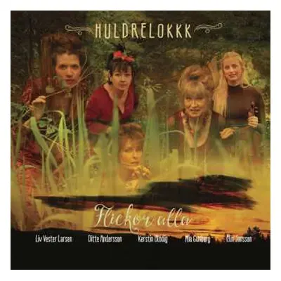 CD Huldrelokkk: Flickor Alla