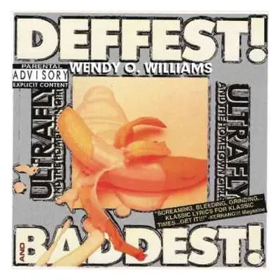 LP Wendy O. Williams' Ultrafly And The Hometown Girls: Deffest And Baddest!