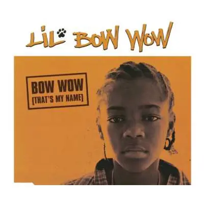 CD Lil' Bow Wow: Bow Wow (That's My Name)