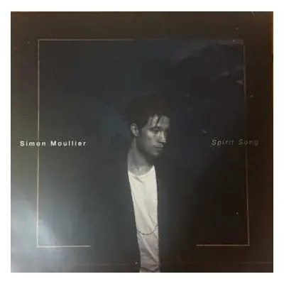 LP Simon Moullier: Spirit Song