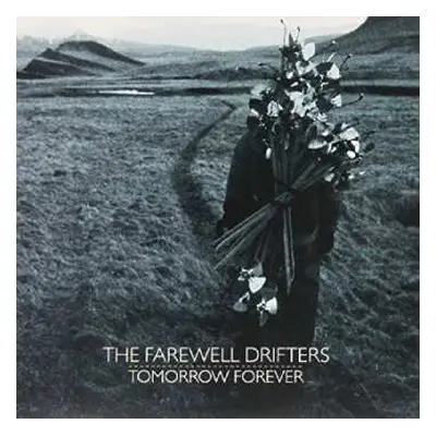 LP The Farewell Drifters: Tomorrow Forever