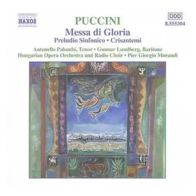 CD Giacomo Puccini: Messa Di Gloria, Preludio Sinfonico, Crisantemi