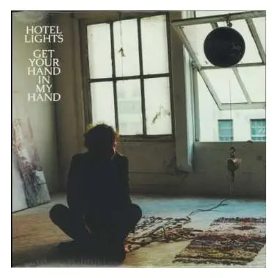 LP Hotel Lights: Get Your Hand In My Hand LTD