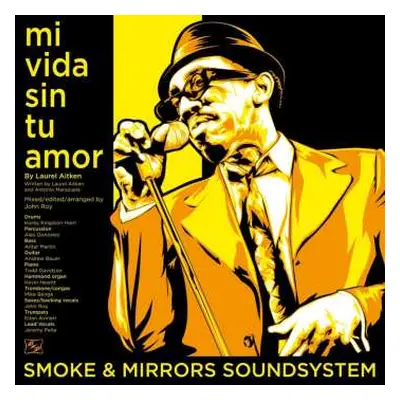 SP Smoke & Mirrors Soundsystem: Mi Vida Sin Tu Amor / I'm A Man