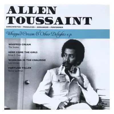 SP Allen Toussaint: Whipped Cream & Other Delights E.P. CLR | LTD