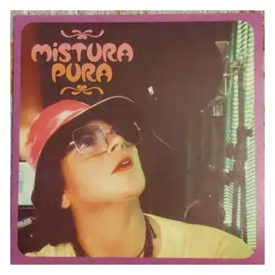 SP Mistura Pura: Mah 'Wah' Funk / Love Is Full Of Colours