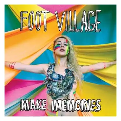 LP Foot Village: Make Memories