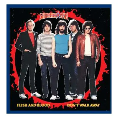 SP Shooting Star: Flesh And Blood / Don't Walk Away CLR