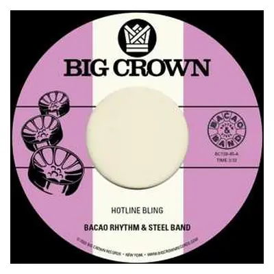 SP The Bacao Rhythm & Steel Band: Hotline Bling / Murkit Gem