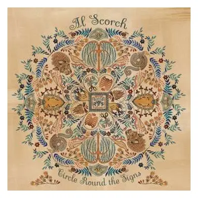 LP Al Scorch: Circle Round The Signs