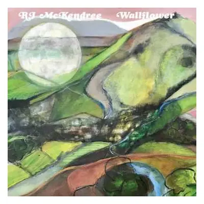 LP RJ McKendree: Wallflower