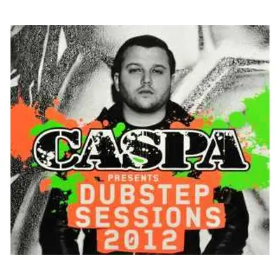 CD Caspa: Dubstep Sessions 2012