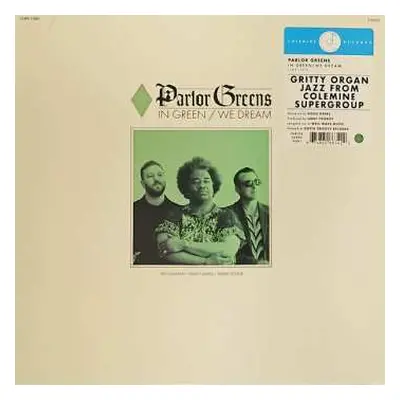 LP Parlor Greens: In Green / We Dream CLR