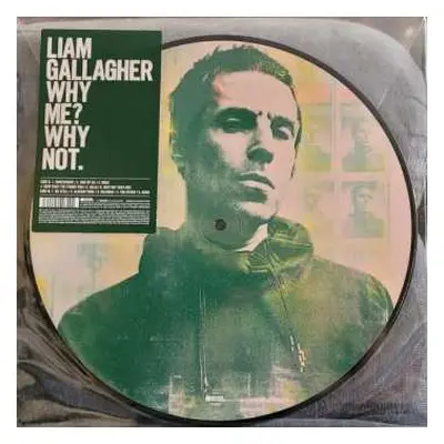 LP Liam Gallagher: Why Me? Why Not. LTD | PIC