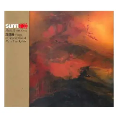 2LP Sunn O))): Metta, Benevolence BBC 6Music : Live On The Invitation Of Mary Anne Hobbs LTD