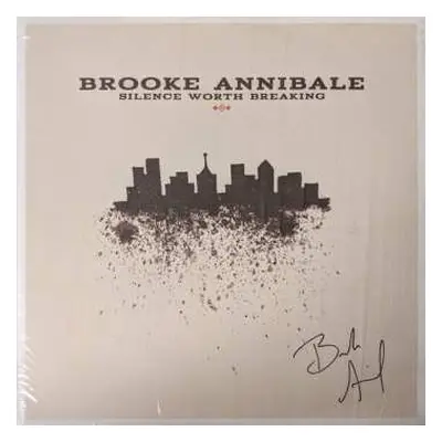 LP Brooke Annibale: Silence Worth Breaking CLR | LTD