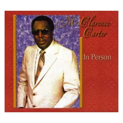 CD Clarence Carter: Mr. Clarence Carter In Person