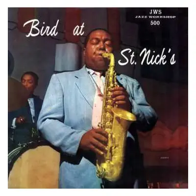 LP Charlie Parker: Bird At St. Nick's