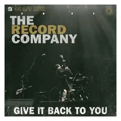 LP The Record Company: Give It Back To You