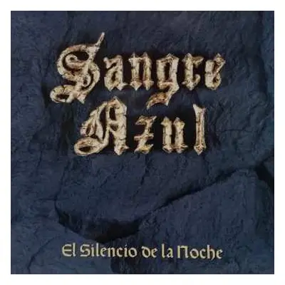 LP/CD Sangre Azul: El Silencio De La Noche