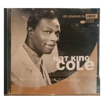 CD Nat King Cole: Les Légendes Du Jazz Le Meilleur de Nat King Cole