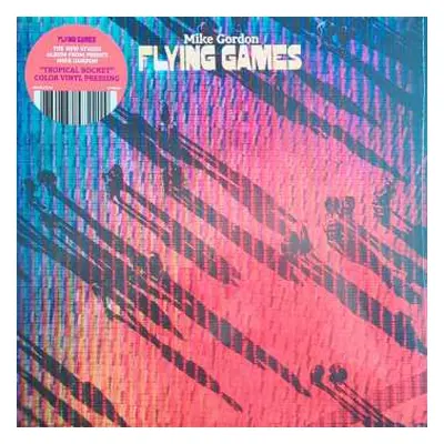 LP Mike Gordon: Flying Games CLR