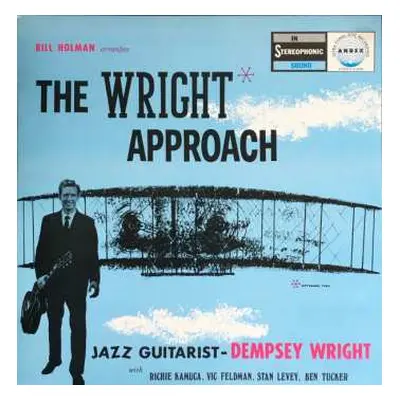 LP Bill Holman: The Wright Approach