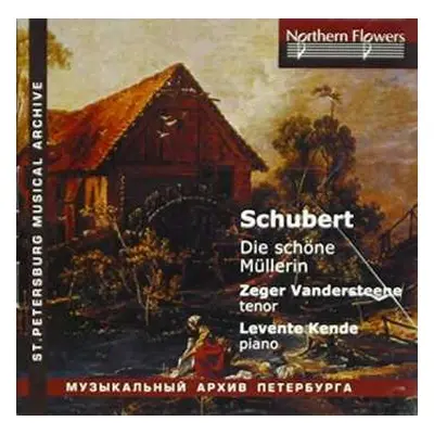 CD Franz Schubert: Die Schöne Müllerin D.795