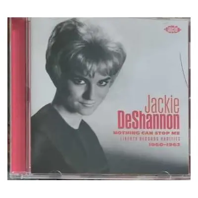 CD Jackie DeShannon: Nothing Can Stop Me (Liberty Records Rarities 1960-1962)