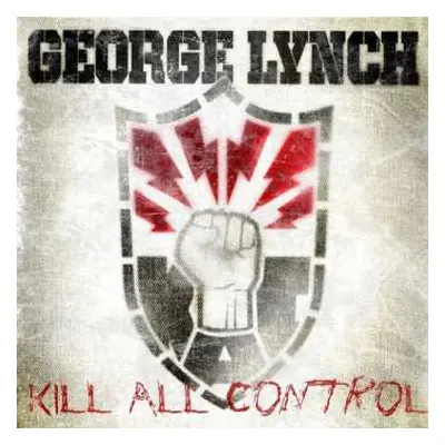 LP George Lynch: Kill All Control