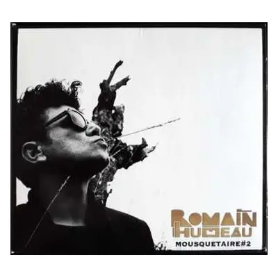 CD Romain Humeau: Mousquetaire#2