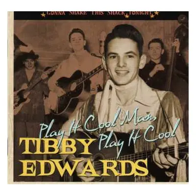 CD Tibby Edwards: Play It Cool Man