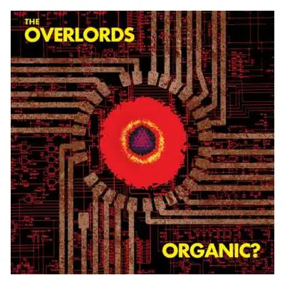 2LP The Overlords: Organic? LTD